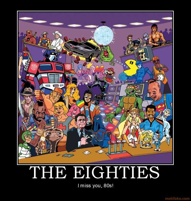 the-eighties-nostalgia-humor-80s-demotivational-poster-1219688830